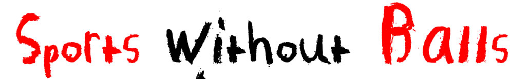 Sports Without Balls